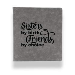 Sister Quotes and Sayings Leather Binder - 1" - Grey