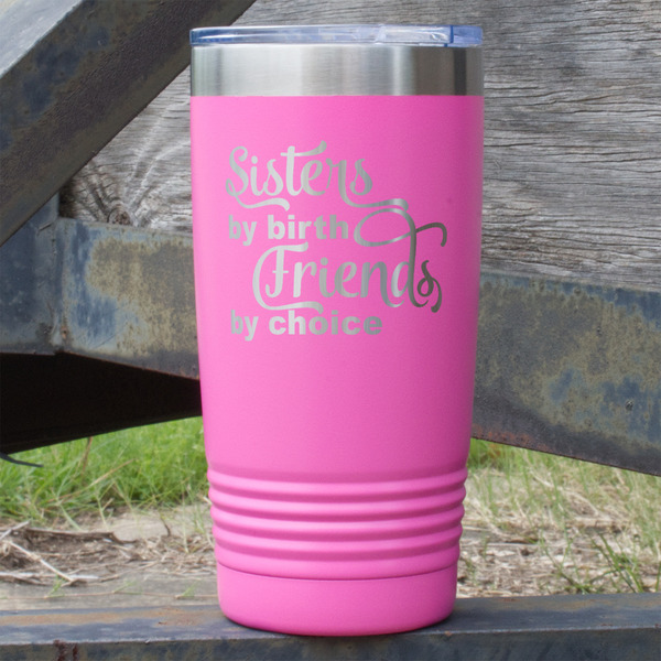 Custom Sister Quotes and Sayings 20 oz Stainless Steel Tumbler - Pink - Double Sided