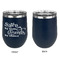 Sister Quotes and Sayings Stainless Wine Tumblers - Navy - Single Sided - Approval