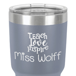 Teacher Gift 30 oz Stainless Steel Tumbler - Grey - Single-Sided (Personalized)