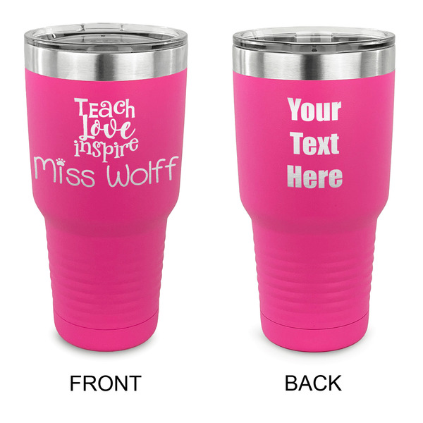 Custom Teacher Gift 30 oz Stainless Steel Tumbler - Pink - Double-Sided (Personalized)