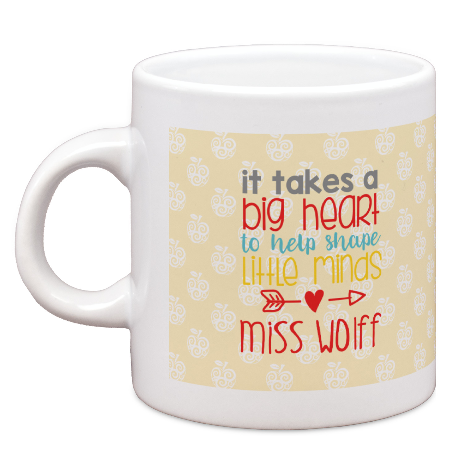 https://www.youcustomizeit.com/common/MAKE/1038343/Teacher-Quote-Single-Shot-Espresso-Cup-Single-Front.jpg?lm=1666296204