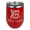 Teacher Quote Stainless Wine Tumblers - Red - Double Sided - Front