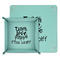 Teacher Quote Teal Faux Leather Valet Trays - PARENT MAIN