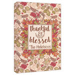 Thankful & Blessed Canvas Print - 20x30 (Personalized)