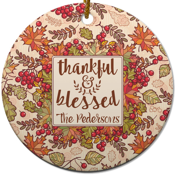 Custom Thankful & Blessed Round Ceramic Ornament w/ Name or Text