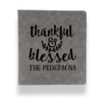 Thankful & Blessed Leather Binder - 1" - Grey (Personalized)