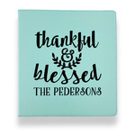 Thankful & Blessed Leather Binder - 1" - Teal (Personalized)