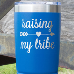 Tribe Quotes 20 oz Stainless Steel Tumbler - Royal Blue - Single Sided