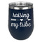 Tribe Quotes Stainless Wine Tumblers - Navy - Double Sided - Front