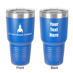 Rocket Science 30 oz Stainless Steel Tumbler - Royal Blue - Double-Sided (Personalized)