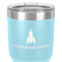 Rocket Science 30 oz Stainless Steel Tumbler - Teal - Single-Sided (Personalized)