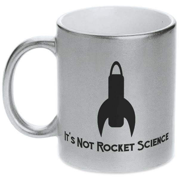 Custom Rocket Science Metallic Silver Mug (Personalized)