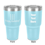 Happy Birthday 30 oz Stainless Steel Tumbler - Teal - Double-Sided (Personalized)