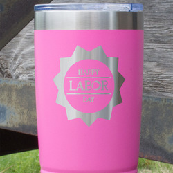 Labor Day 20 oz Stainless Steel Tumbler - Pink - Single Sided