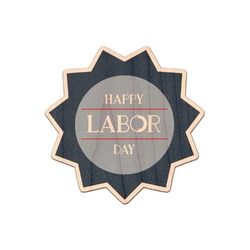 Labor Day Genuine Maple or Cherry Wood Sticker