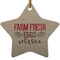 Farm Quotes Ceramic Flat Ornament - Star (Front)