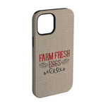 Farm Quotes iPhone Case - Rubber Lined - iPhone 15