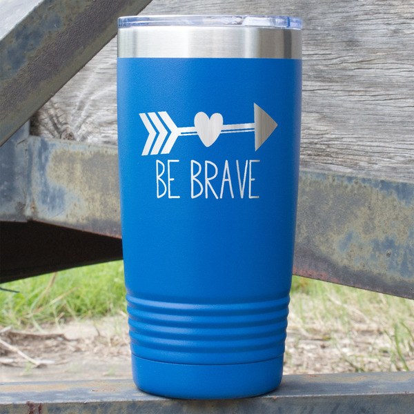 Custom Inspirational Quotes 20 oz Stainless Steel Tumbler - Royal Blue - Single Sided