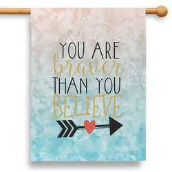 Inspirational Quotes 28" House Flag - Single Sided