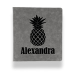 Pineapples Leather Binder - 1" - Grey (Personalized)