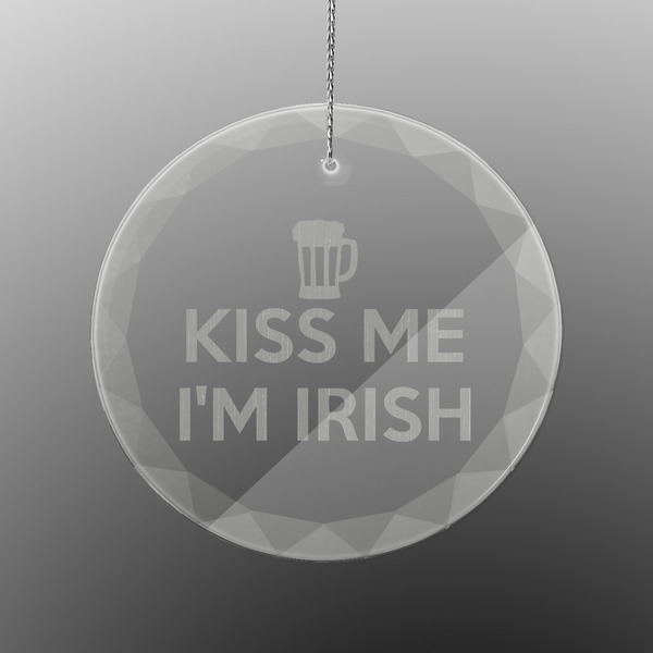 Custom Kiss Me I'm Irish Engraved Glass Ornament - Round