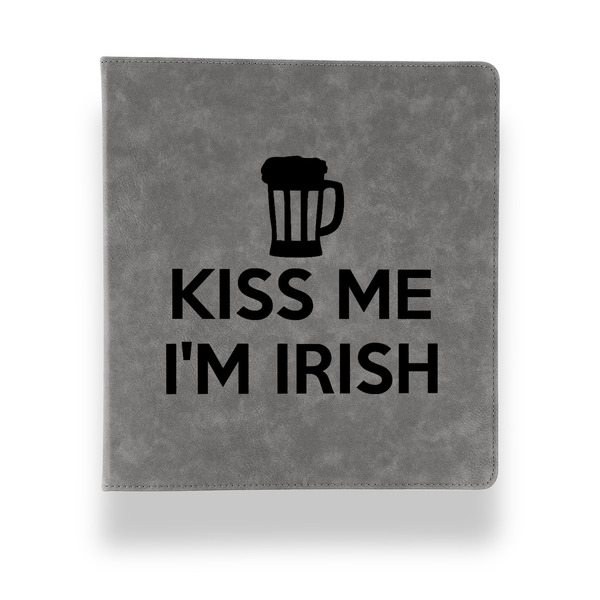 Custom Kiss Me I'm Irish Leather Binder - 1" - Grey