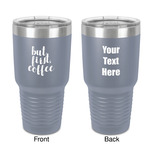 Coffee Addict 30 oz Stainless Steel Tumbler - Grey - Double-Sided