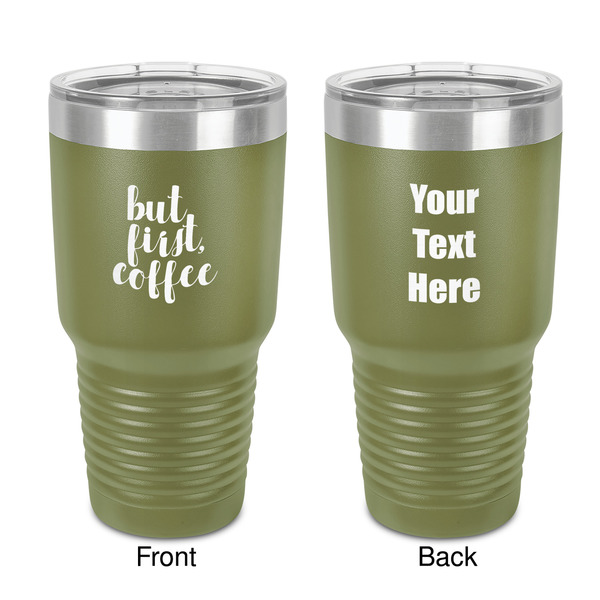 Custom Coffee Addict 30 oz Stainless Steel Tumbler - Olive - Double-Sided