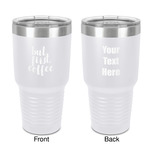 Coffee Addict 30 oz Stainless Steel Tumbler - White - Double-Sided