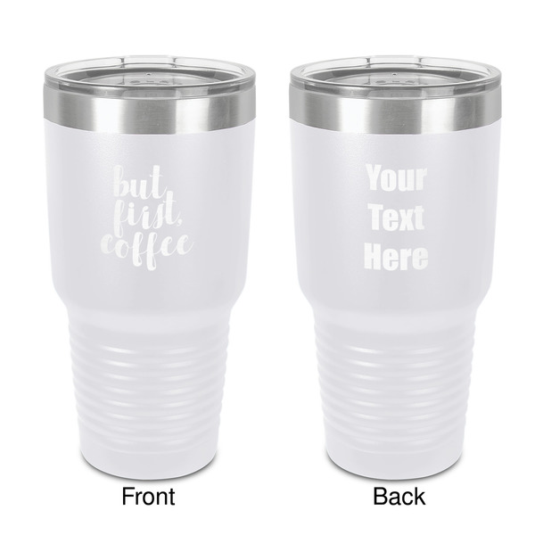 Custom Coffee Addict 30 oz Stainless Steel Tumbler - White - Double-Sided