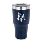 Coffee Addict 30 oz Stainless Steel Tumbler - Navy - Single Sided