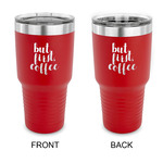 Coffee Addict 30 oz Stainless Steel Tumbler - Red - Double Sided