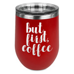 Coffee Addict Stemless Stainless Steel Wine Tumbler - Red - Double Sided