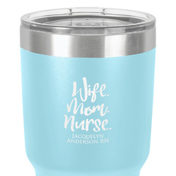 Nursing Quotes 30 oz Stainless Steel Tumbler - Teal - Double-Sided (Personalized)