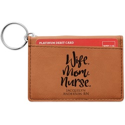Nursing Quotes Leatherette Keychain ID Holder - Single Sided (Personalized)