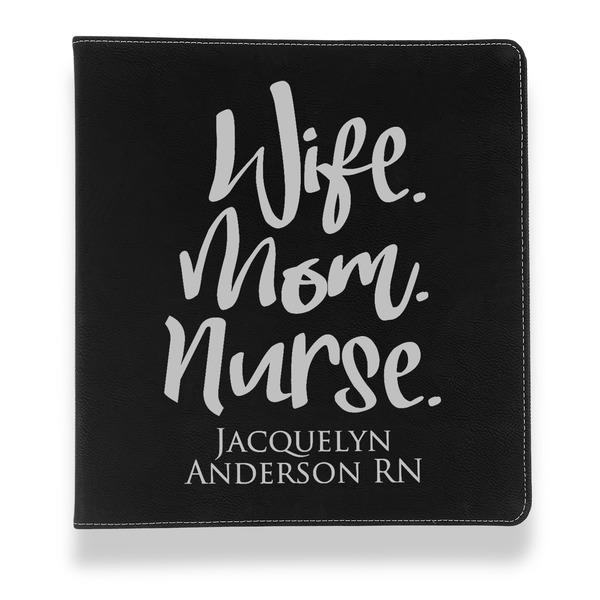 Custom Nursing Quotes Leather Binder - 1" - Black (Personalized)