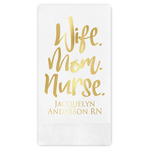 Nursing Quotes Guest Napkins - Foil Stamped (Personalized)