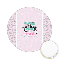 Nursing Quotes Printed Cookie Topper - 2.15" (Personalized)