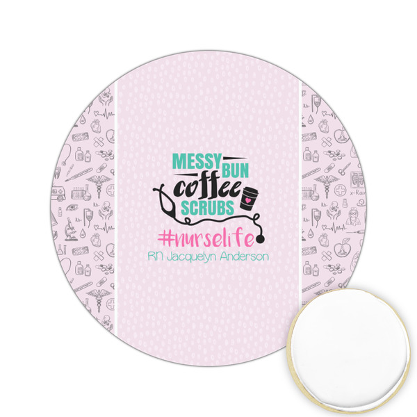 Custom Nursing Quotes Printed Cookie Topper - 2.15" (Personalized)