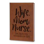 Nursing Quotes Leatherette Journal - Large - Double Sided (Personalized)