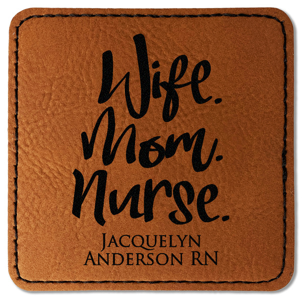 Custom Nursing Quotes Faux Leather Iron On Patch - Square (Personalized)