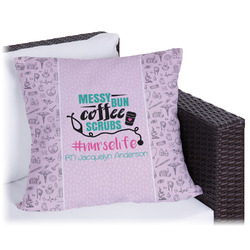 Nursing Quotes Outdoor Pillow - 18" (Personalized)
