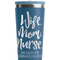 Nursing Quotes Steel Blue RTIC Everyday Tumbler - 28 oz. - Close Up