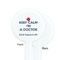 Medical Doctor White Plastic 7" Stir Stick - Single Sided - Round - Front & Back