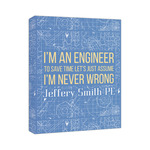 Engineer Quotes Canvas Print - 11x14 (Personalized)