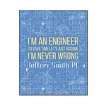 Engineer Quotes Wood Print - 16x20 (Personalized)