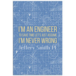 Engineer Quotes Poster - Matte - 24x36 (Personalized)