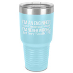 Engineer Quotes 30 oz Stainless Steel Tumbler - Teal - Single-Sided (Personalized)