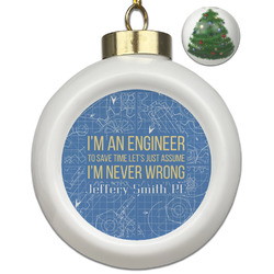 Engineer Quotes Ceramic Ball Ornament - Christmas Tree (Personalized)